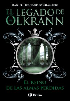 el legado de olkrann 3: el reino de las almas perdidas-9788469603673