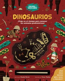 dinosaurios (excava y descubre)-claudia martin-9788469665473