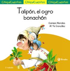 chiquicuentos 24. talipon, el ogro bonachon-carmen morales baeza-9788469667873