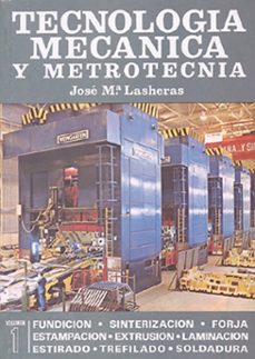 tecnologia mecanica y metrotecnia (2 vols.)-jose maria esteban lasheras-9788470630873