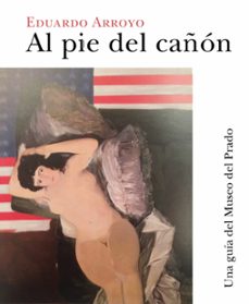 al pie del cañon-eduardo arroyo rodriguez-9788471691873