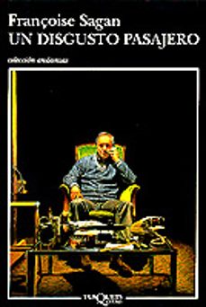 un disgusto pasajero-françoise sagan-9788472238473