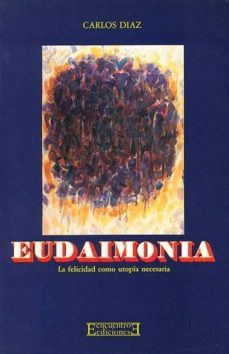eudaimonia-carlos diaz-9788474901573