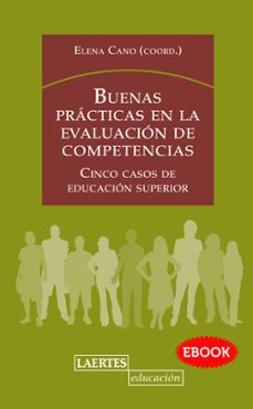 buenas prácticas en la evaluación de competencias (ebook)-elena cano-9788475847573