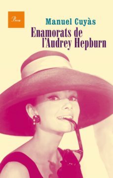 enamorats de l'audrey hepburn (ebook)-manuel cuyas-9788475885773