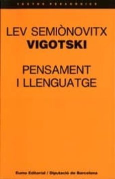pensament i llenguatge-lev semonovitch vygotski-9788476022573