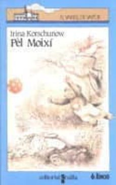 pel moixi-irina korschunow-9788476292273