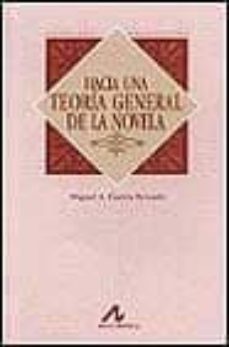 hacia una teoria general de la novela-9788476353073