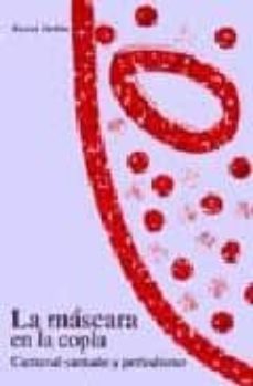 la mascara en la copla: carnaval cantado y periodismo-david delfin-9788477857273