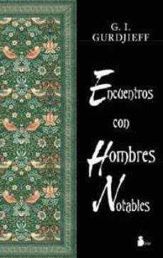 encuentros con hombre notables: del todo y de todo-g.i. gurdjieff-9788478084173