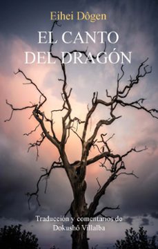 el canto del dragon-eihei dogen-9788478135073