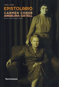 epistolario carmen conde - angelina gatell  (1954-1987)-maria eugenia alaya-9788478399673