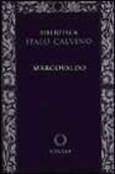 marcovaldo o sea las estaciones en la ciudad-italo calvino-9788478444373