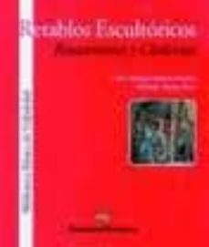 retablos escultoricos: renacentistas y clasicistas-9788478522873
