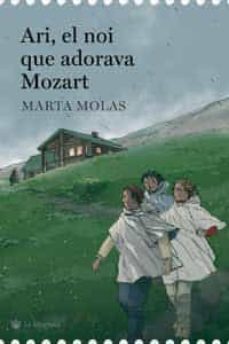 ari, el noi que adorava mozart-marta molas-9788478716173