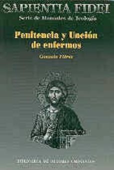 penitencia y uncion de enfermos-gonzalo florez garcia-9788479141073