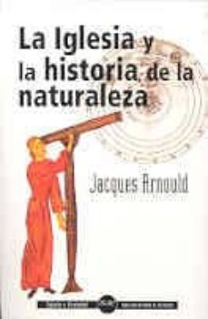 la iglesia y la historia de la naturaleza-9788479147273