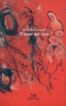 el cami del vent-9788479356873