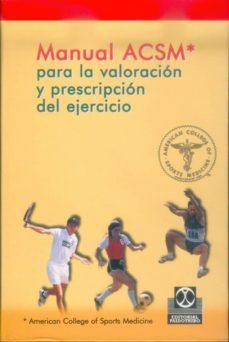 manual acsm para la valoracion y prescripcion del ejercicio-9788480194273
