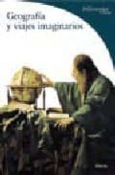 (pe) geografia y viajes imaginarios-francesca pellegrino-9788481564273