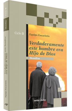 verdaderamente este hombre era hijo de dios-santiago aparicio felipe-9788481698473