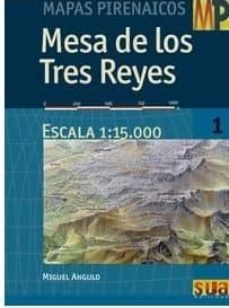 mapas pirenaicos: mesa de los tres reyes (escala 1:15000)-miguel angulo-9788482165073