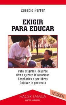 exigir para educar (10ª ed.)-9788482397573