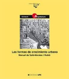las formas de crecimiento urbano-manuel sola morales-9788483011973