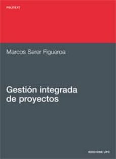 gestion integrada de preoyectos 2ª edicion-9788483018873