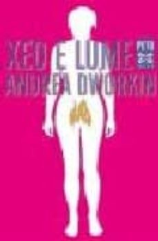 xeo e lume-andrea dworkin-9788483026373