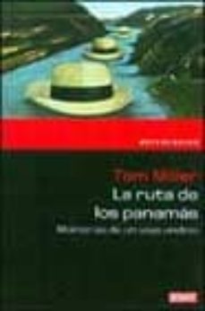 la ruta de los panamas: memorias de un viaje andino-tom miller-9788483065273