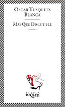 mas que discutible: observaciones dispersas sobre el arte como di sciplina util-9788483107973