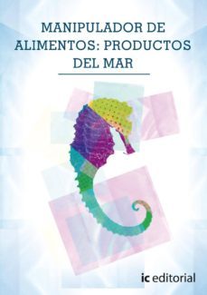 (i.b.d.) manipulador de alimentos: productos del mar-9788483641873