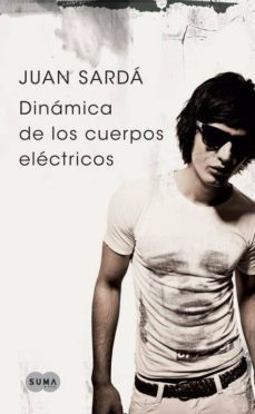 dinamica de los cuerpos electricos-joan sarda-9788483651773