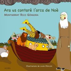 ara us contare l arca de noè-montserrat rico gongora-9788484289173