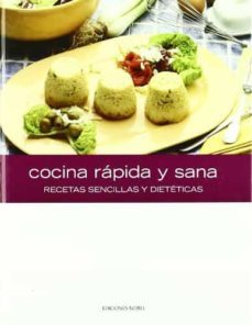 cocina rapida y sana. recetas sanas y dieteticas-9788484591573