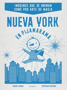 nueva york en pijamarama-michael leblond-9788484647973