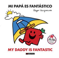 mi papa es fantastico / my daddy is fantastic-roger hargreaves-9788484839873
