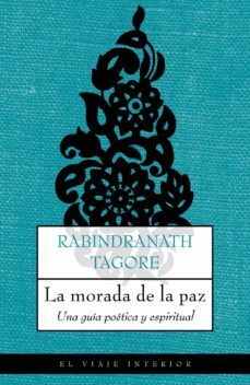 la morada de la paz: una guia poetica y espiritual-9788489920873