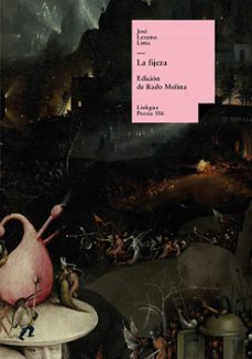 la fijeza (ebook)-jose lezama lima-9788490072073
