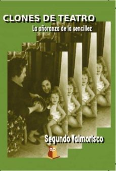 clones de teatro (ebook)-editorial grupobuho-9788490094273