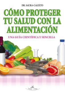 como proteger tu salud con la alimentacion (ebook)-f. d. saura calixto-9788490112373