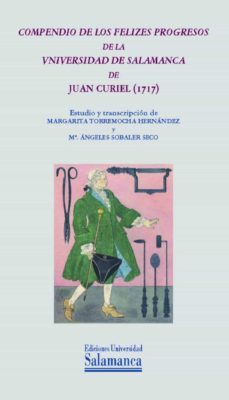 compendio de los felices progresos de la universidad de salamanca (ebook)-juan antonio curiel luna y tejada (1690 1775)-9788490121573