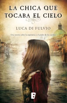 la chica que tocaba el cielo (ebook)-9788490197073