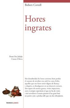 hores ingrates-robert cortell-9788490264973