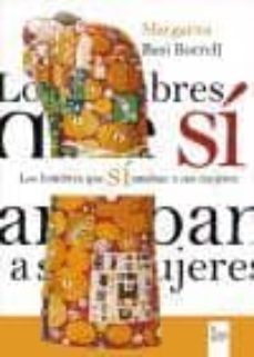 los hombres que si amaban a sus mujeres-margarita basi borrell-9788490307373