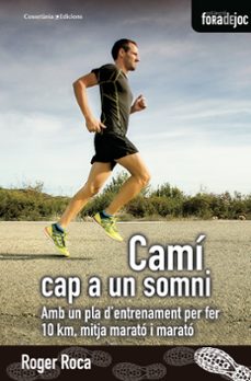 cami cap a un somni-roger roca dalmau-9788490346273