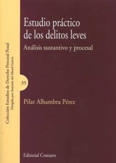 estudio practico de los delitos leves-pilar alhambra perez-9788490454473