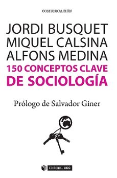 150 conceptos clave de sociologia-jordi busquet-miquel calsina-9788490647073