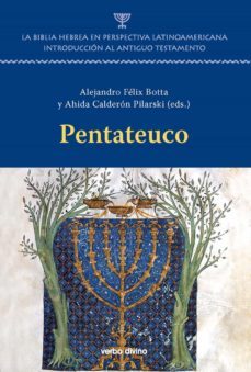 pentateuco - la biblia hebrea en perspectiva latinoamericana (ebook)-alejandro felix botta-ahida calderon pilarski-9788490730973